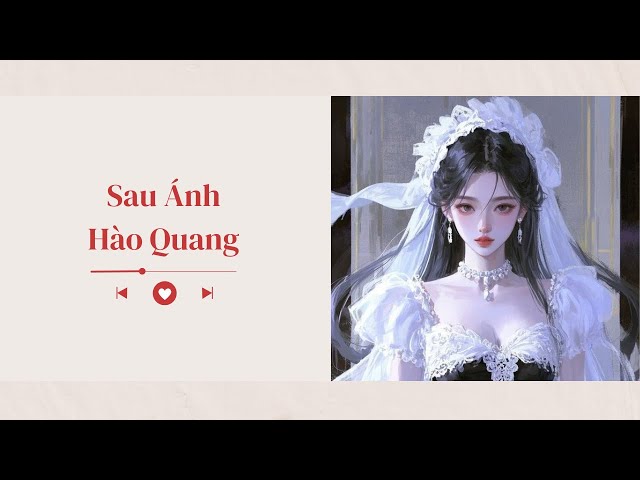 Truyện Sau Ánh Hào Quang Gallery 2