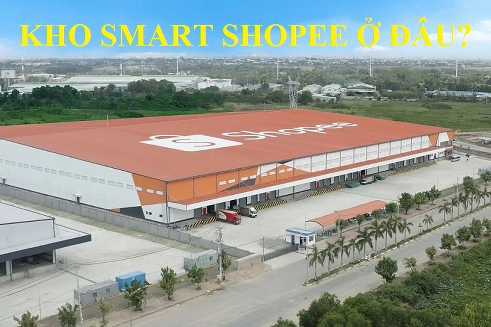 Kho Smart Shopee Ở Đâu? Gallery 1