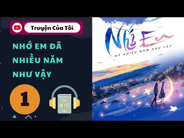 Truyện Nhớ Em Đã Nhiều Năm Gallery 1