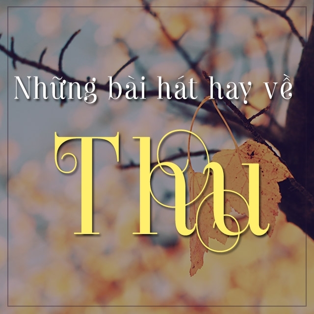 Bài Hát Mùa Thu Gallery 2
