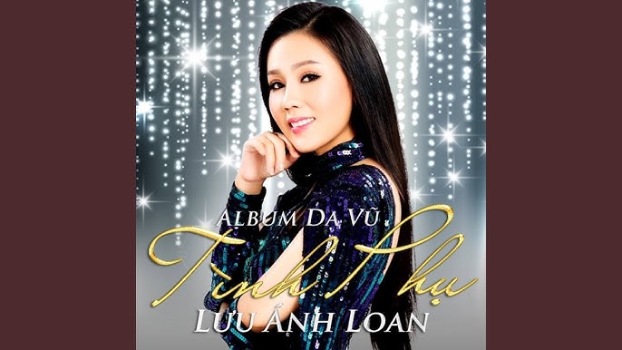 Lời Bài Hát Lưu Ánh Loan Tình Nồng Cháy Gallery 1