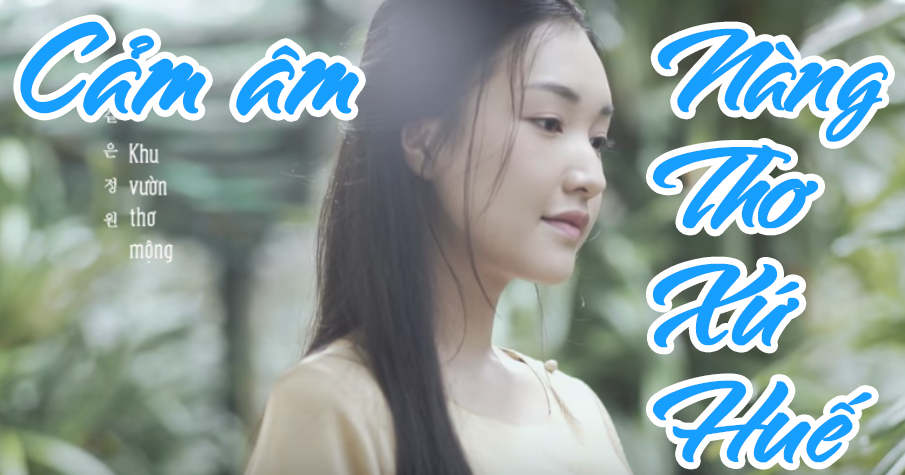 Cảm Âm Nàng Thơ Xứ Huế Gallery 1