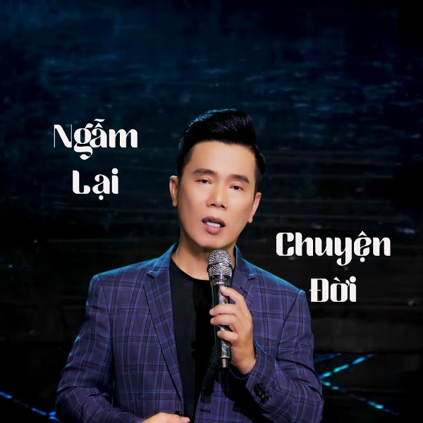 Ngẫm Lại Chuyện Đời - Lê Minh Trung: Lời Bài Hát Và Ý Nghĩa Gallery 2