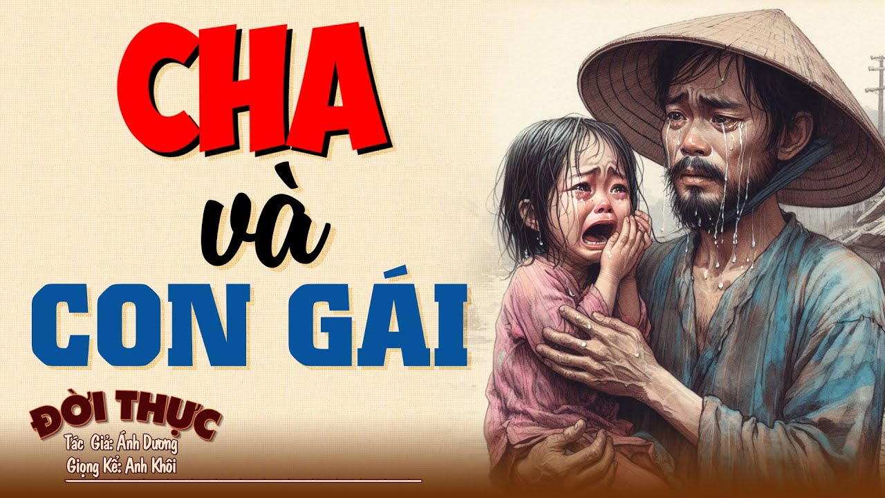 Truyện Bố và Con Gái: Tình Cha Con Thắm Thiết Gallery 2