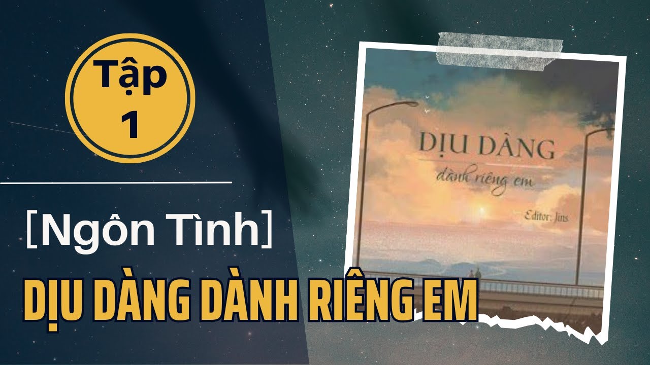 Truyện Dịu Dàng Dành Riêng Em Gallery 2