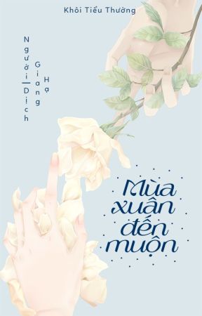 Truyện Mùa Xuân Đến Muộn Gallery 2