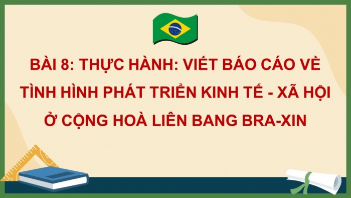 Thực hành viết báo cáo về tình hình phát triển kinh tế xã hội ở Cộng hòa Liên bang Brazil Gallery 2