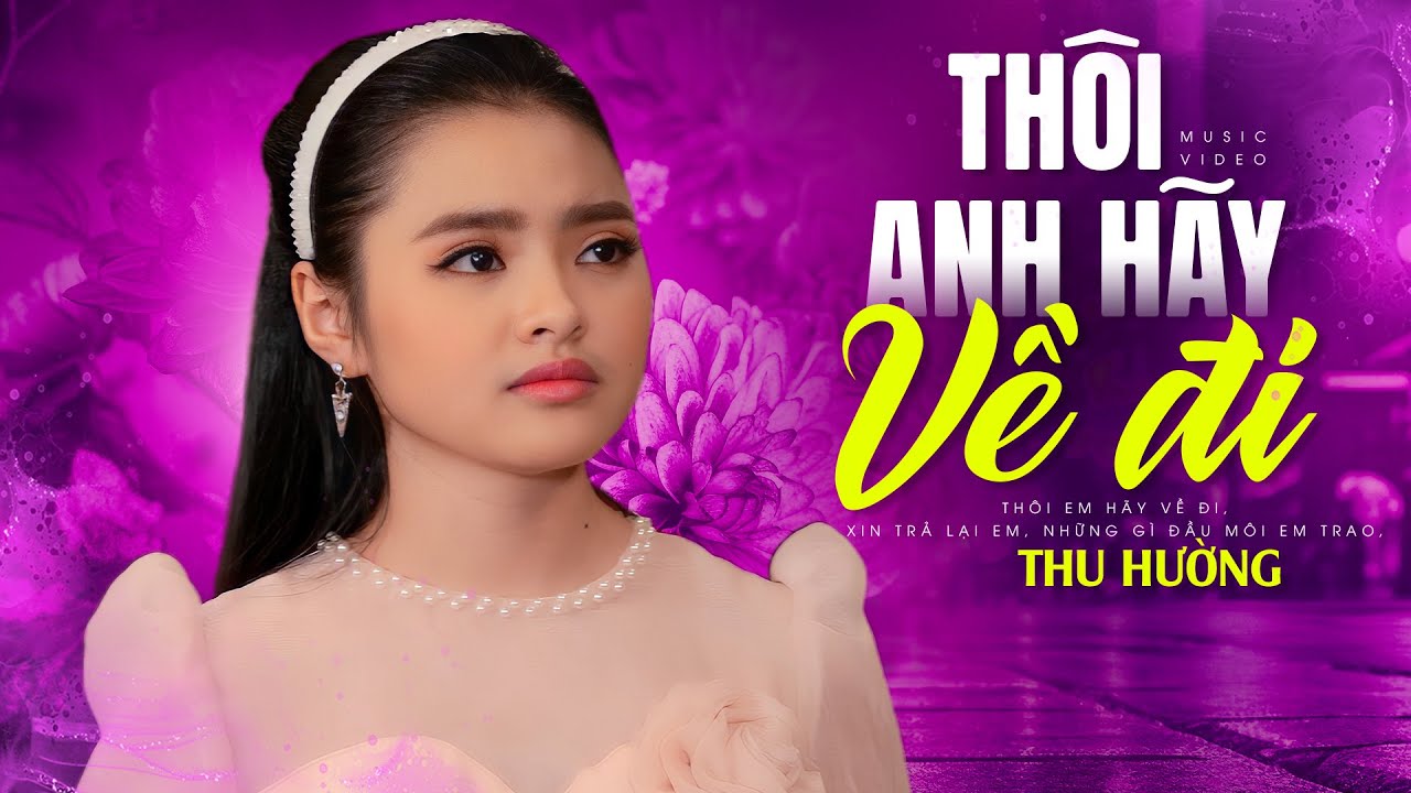 Thôi Anh Hãy Về Đi Gallery 2