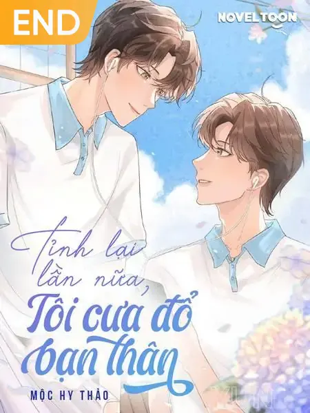 Tỉnh Lại Lần Nữa Tôi Cưa Đổ Bạn Thân