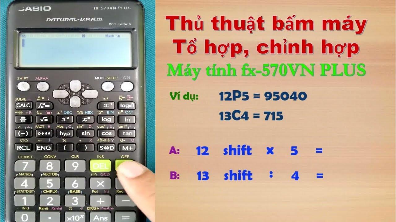 Cách bấm máy tính nhị thức Newton FX 570 Gallery 1