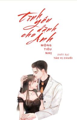 Tình Yêu Dành Cho Anh Mộng Tiêu Nhị Ngoại Truyện Gallery 1