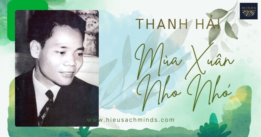 Hoàn cảnh sáng tác bài thơ "Mùa xuân nho nhỏ" Gallery 2