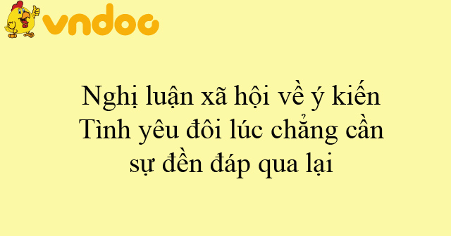 Tình Yêu Đôi Lúc Chẳng Cần Sự Đền Đáp Qua Lại