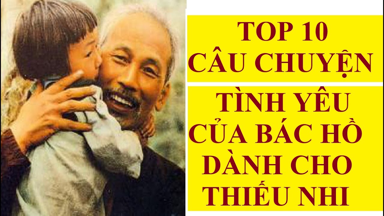 Câu chuyện tình yêu ngọt ngào của bác dành cho thiếu nhi Gallery 1