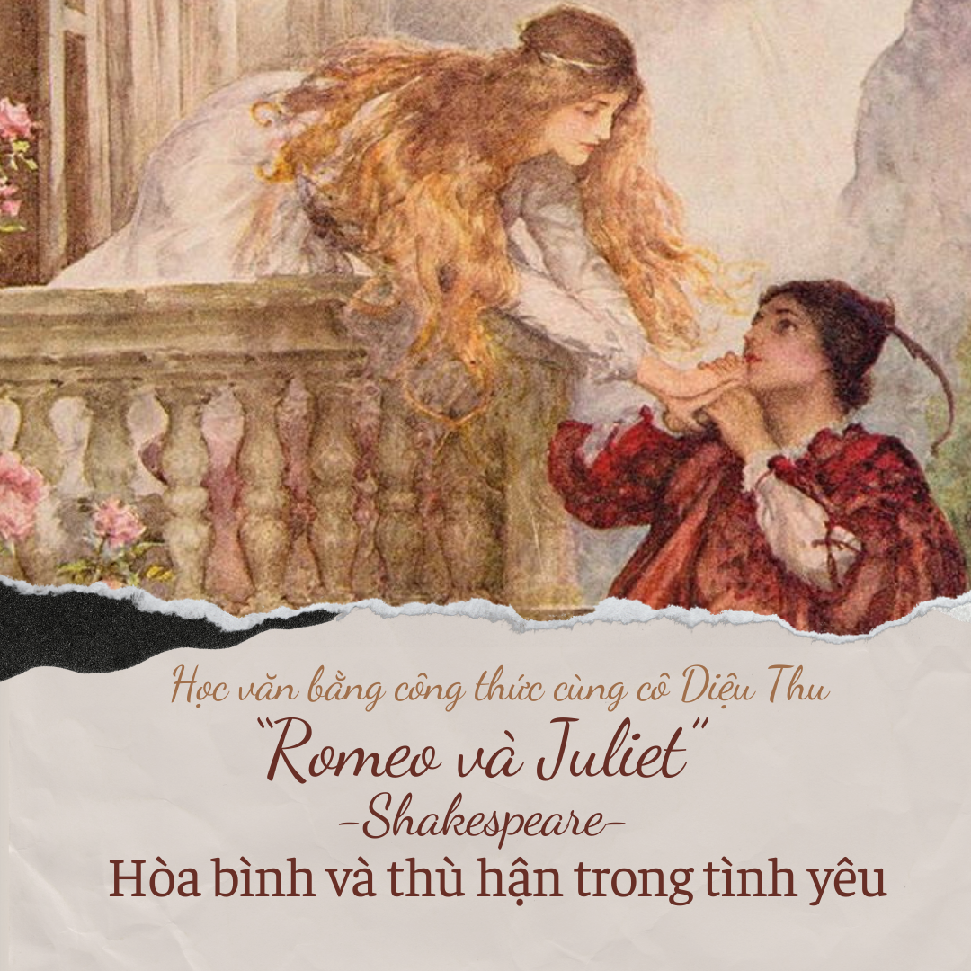 Tình Yêu và Thù Hận trong Romeo và Juliet