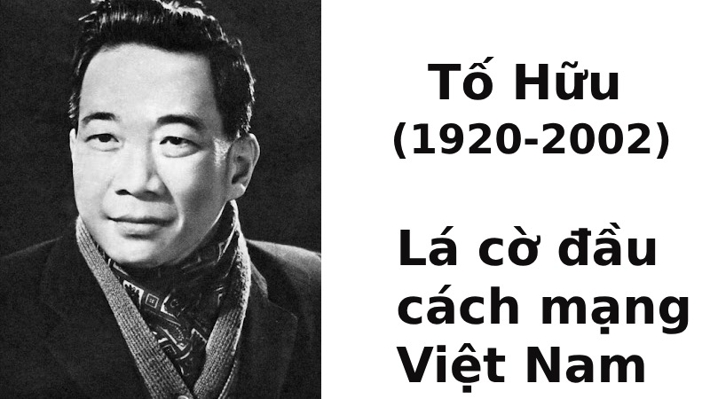 Tố Hữu Được Mệnh Danh Là Gì?