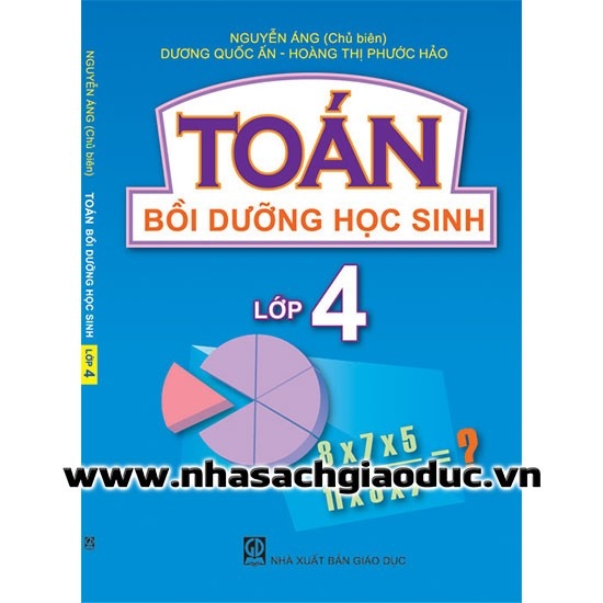 Toán Bồi Dưỡng Lớp 4: Nâng Cao Kiến Thức, Phát Triển Tư Duy