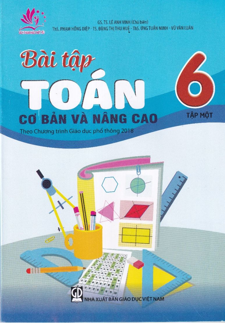 Toán cơ bản lớp 6: Tổng hợp kiến thức và bài tập