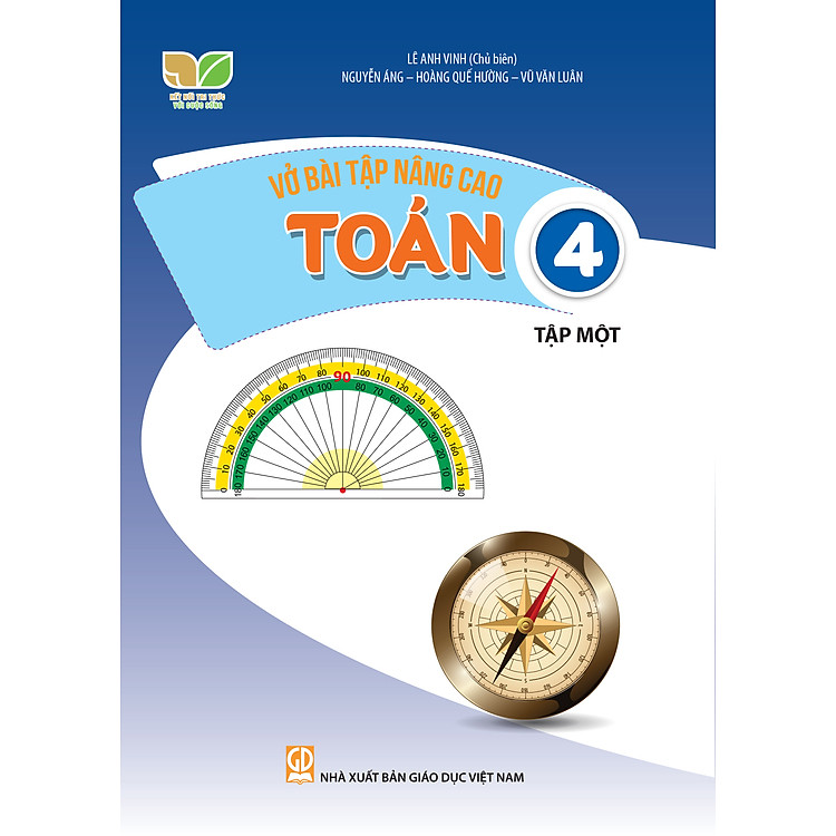 Toán Nâng Cao Lớp 4 Tập 1: Bí quyết chinh phục toán học