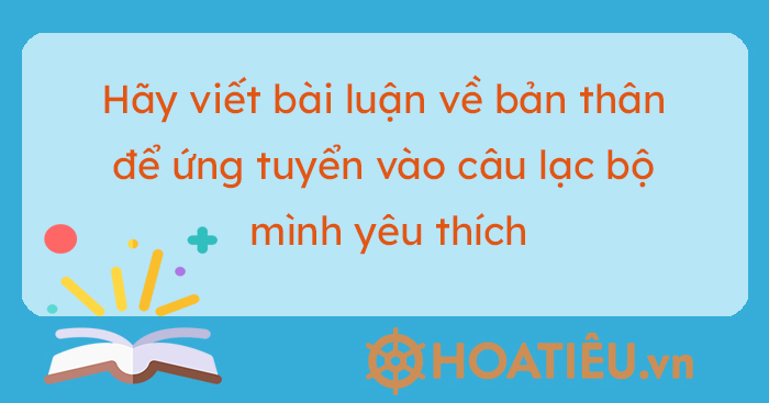 Bài Luận Giới Thiệu Bản Thân Ứng Tuyển Câu Lạc Bộ Yêu Thích Gallery 2