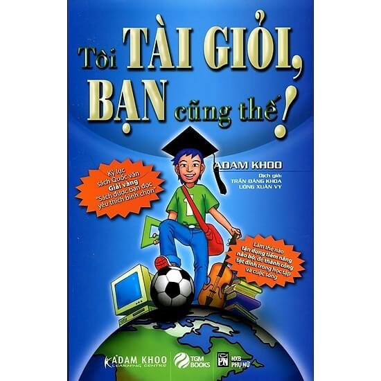 Tôi Tài Giỏi, Bạn Cũng Thế! Đọc Online