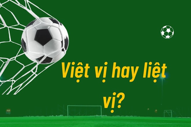 Liệt vị hay Việt vị? Gallery 2