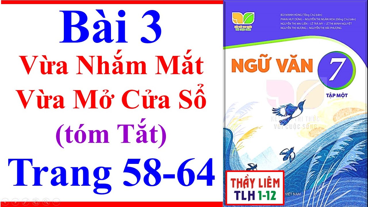 Tóm tắt bài Vừa nhắm mắt vừa mở cửa sổ lớp 7 Gallery 2
