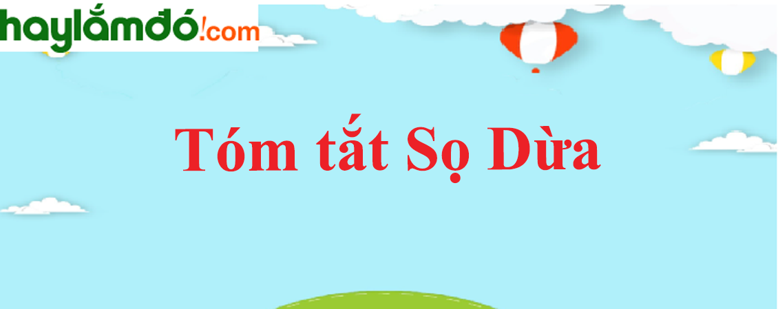 Tóm tắt cốt truyện Sọ Dừa