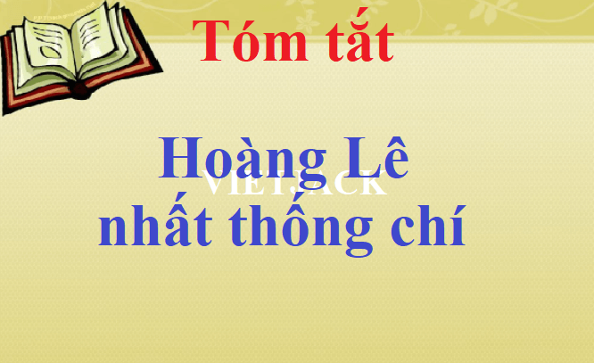 Tóm tắt Hoàng Lê nhất thống chí ngắn
