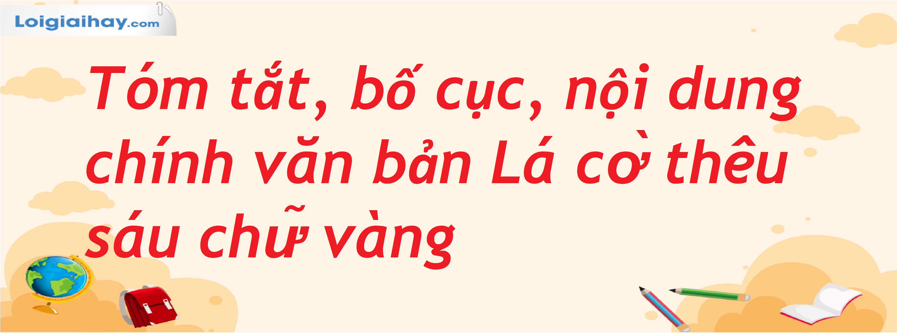 Tóm tắt Lá cờ thêu sáu chữ vàng Gallery 2
