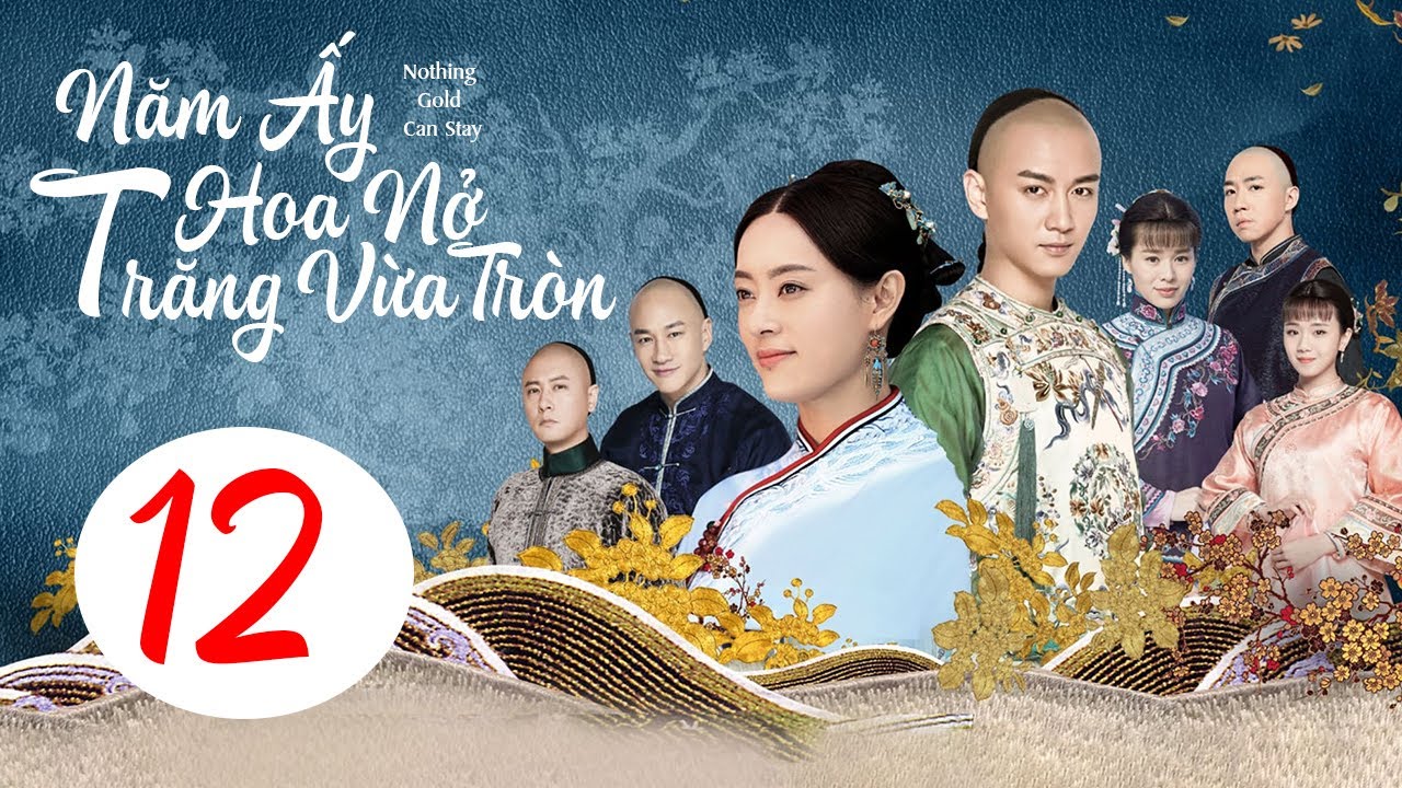 Năm ấy hoa nở trăng vừa tròn tập 12 Gallery 1