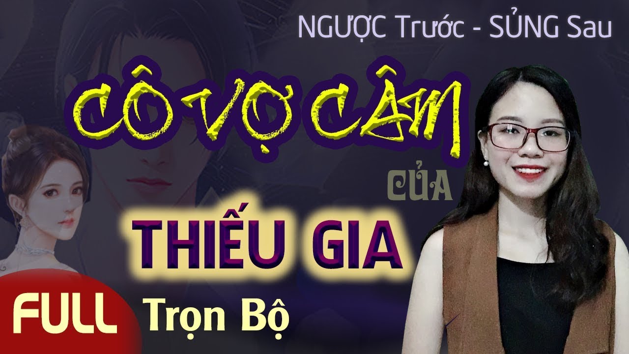 Truyện Cô Vợ Câm Của Thiếu Gia Gallery 1
