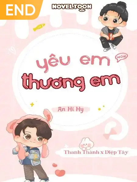 Truyện Thương Em Yêu Em Gallery 1
