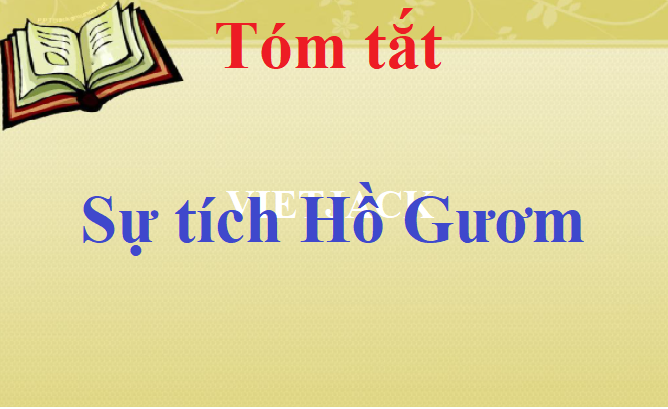 Tóm tắt Sự tích Hồ Gươm ngắn nhất Gallery 2