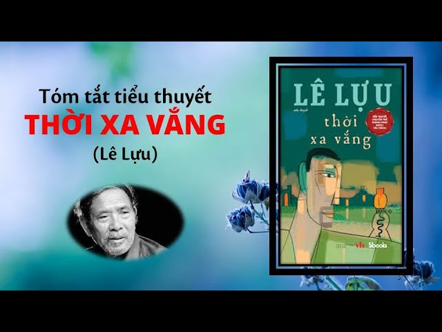 Tóm tắt Thời Xa Vắng Gallery 2