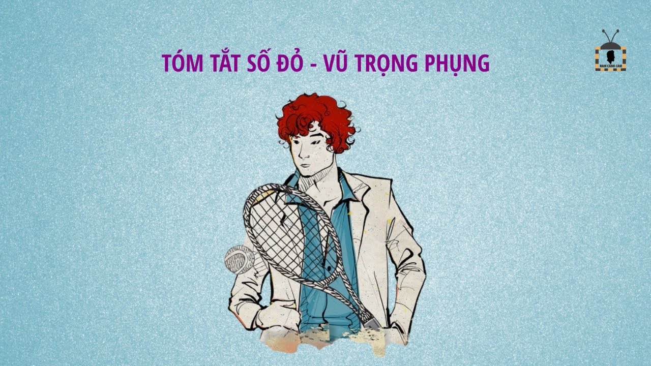 Tóm tắt tiểu thuyết Số đỏ Gallery 2