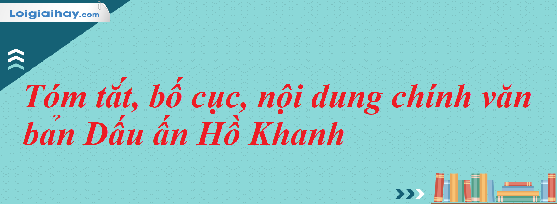 Soạn Bài Dấu Ấn Hồ Khanh Gallery 1