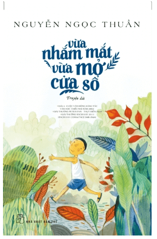 Vừa Nhắm Mắt Vừa Mở Cửa Sổ Lớp 7: Phân Tích Chi Tiết Và Ý Nghĩa