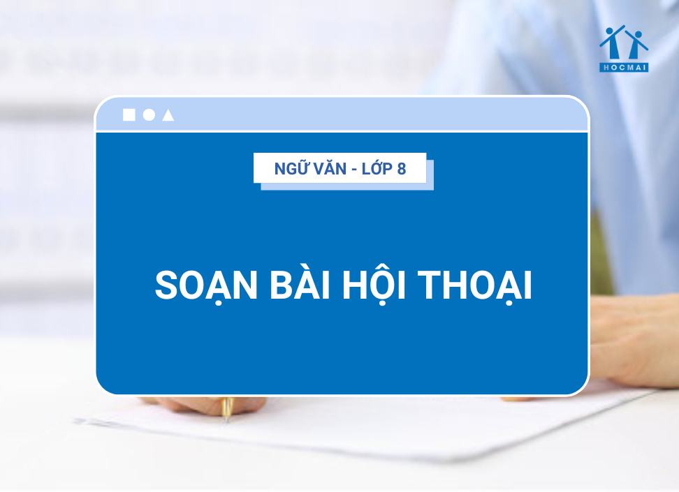 Soạn Văn 8 Bài Hội Thoại Gallery 1