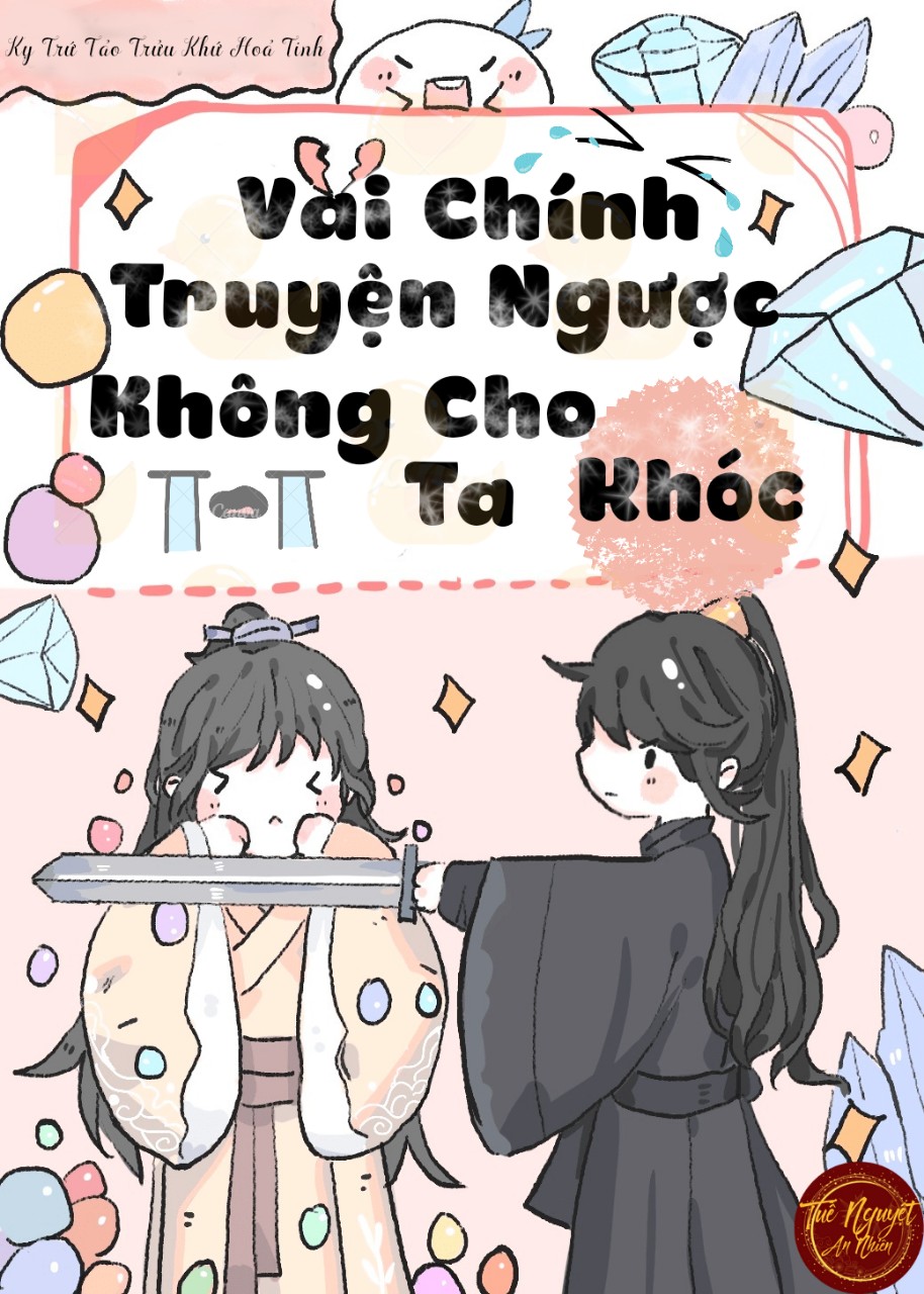 Nhân Vật Chính Truyện Ngược Không Cho Ta Khóc Gallery 2