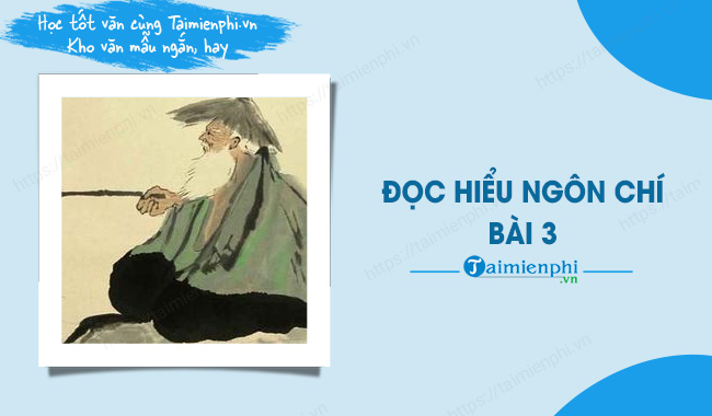 Phân tích Ngôn Chí Bài 3 Gallery 1