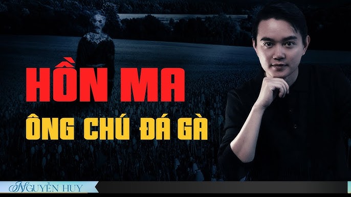 Truyện Ma Nguyễn Huy - Những Chuyện Ly Kỳ Gallery 1