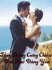 Tổng thống cưng chiều vật nhỏ đáng yêu