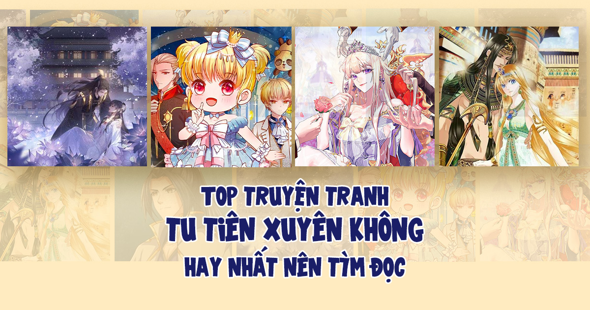 Top 50 Truyện Xuyên Không Hay Nhất Gallery 2