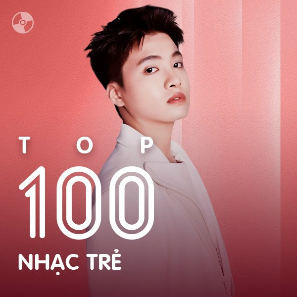 Top 100 Bài Hát Hay Nhất Mọi Thời Đại