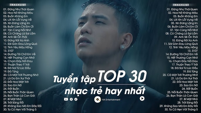 Top 30 Bài Hát Nhạc Trẻ Hay Nhất