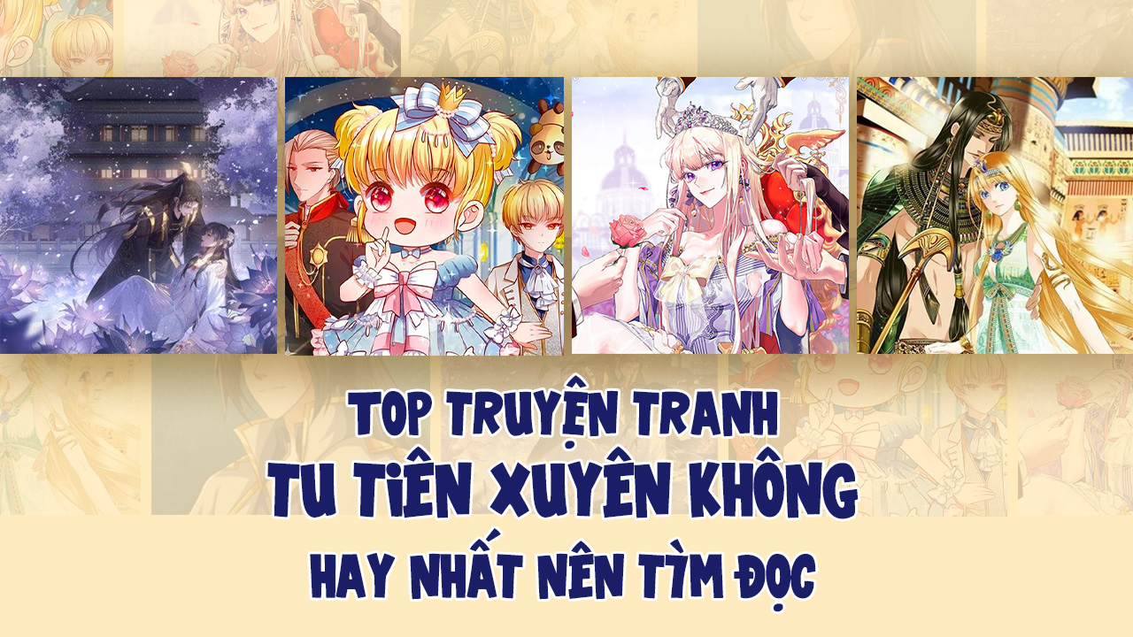 Top 50 Truyện Xuyên Không Hay Nhất