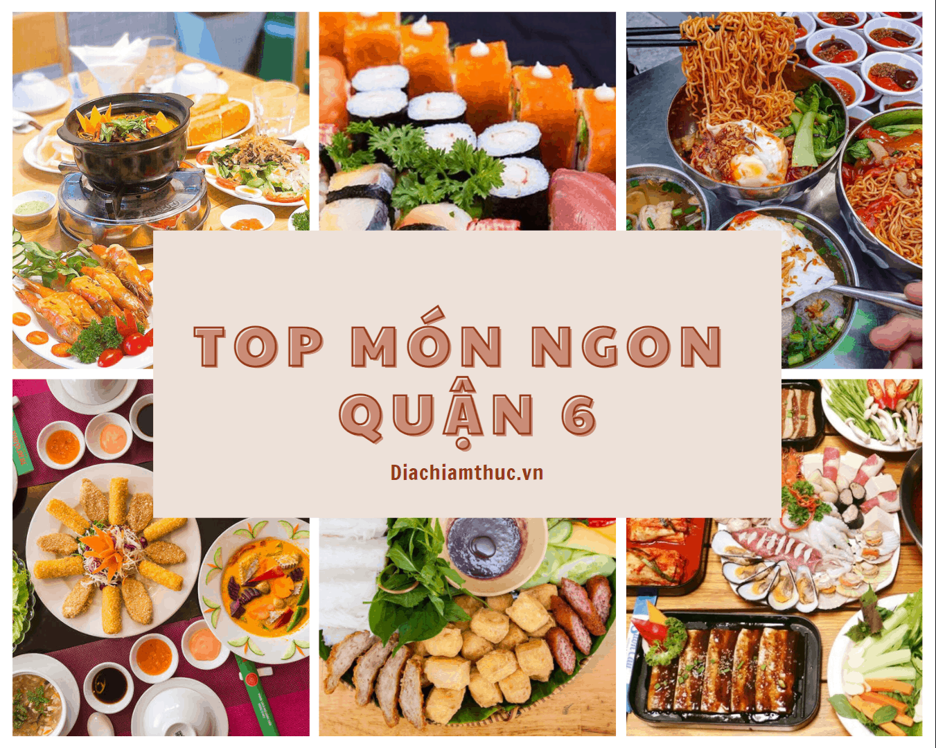 Gợi ý những quán ăn vặt ngon nhất Quận 6 Gallery 1