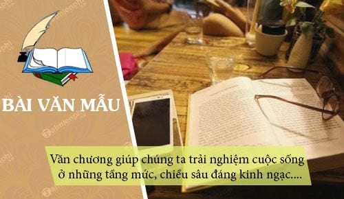 Văn chương: Trải nghiệm cuộc sống ở những tầng mức và chiều sâu đáng kinh ngạc Gallery 2
