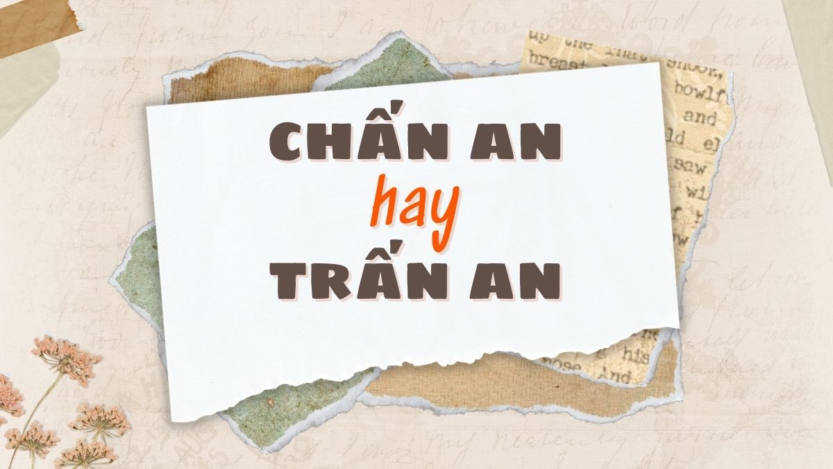 Trấn an hay chấn an?